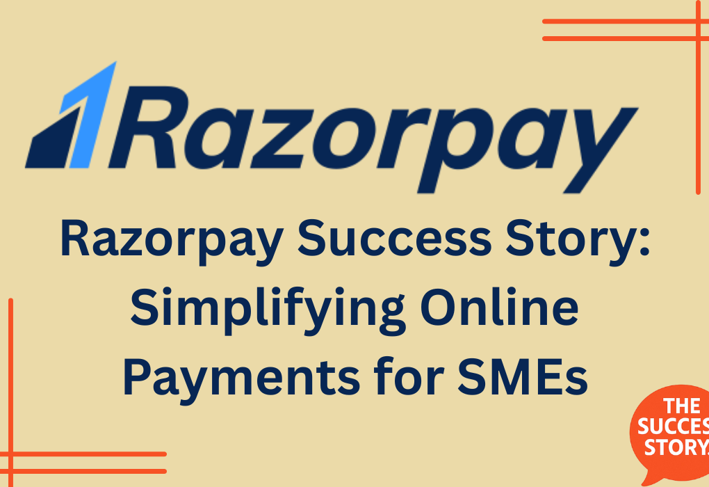 Razorpay Success Story: Simplifying Online Payments for SMEs